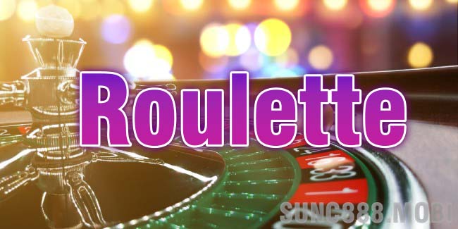 Roulette – Kinh Nghiệm Chơi Roulette Hiệu Quả Tại Suncity